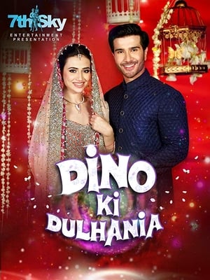 Dino Ki Dulhaniya (2018) Movie [880MB] HD Poster Download - filmyfly